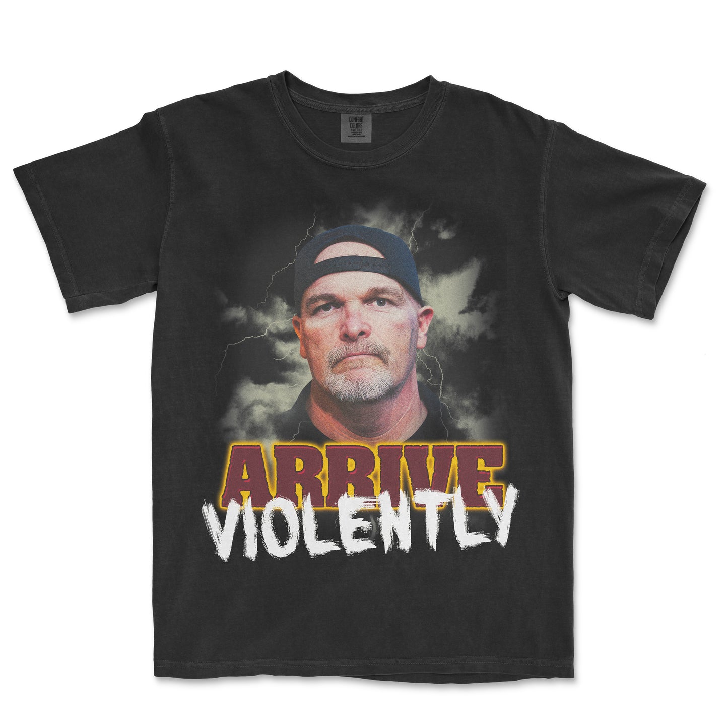 Arrive Violently Unisex Garment-Dyed T-shirt